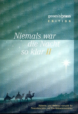 Niemals war die Nacht so klar Band 2 fr Posaunenchor (Blechblser-Ensemble) Partitur