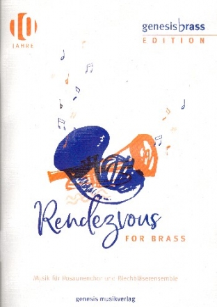 Rendezvous for Brass fr Posaunenchor (Blechblser-Ensemble) Partitur