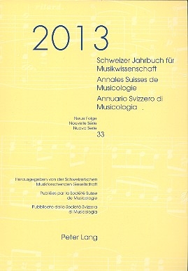 Schweizer Jahrbuch fr Musikwissenschaft Band 33