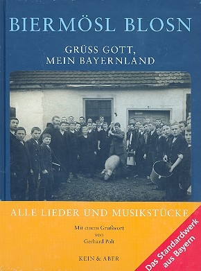 Bierm�sl Blosn Gr�� Gott mein Bayernland Liederbuch