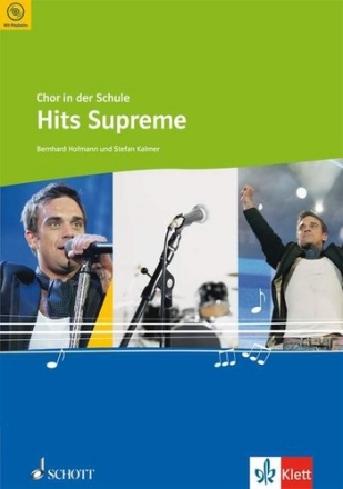 Chor in der Schule - Hits Supreme (+CD) fr gem Chor und Klavier Partitur
