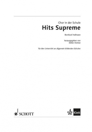 Chor in der Schule - Hits Supreme (+CD) fr gem Chor und Klavier Chorpartitur