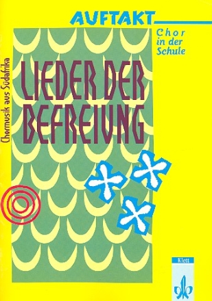 Chor in der Schule Band 7 Lieder der Befreiung, Chormusik aus Sdafrika