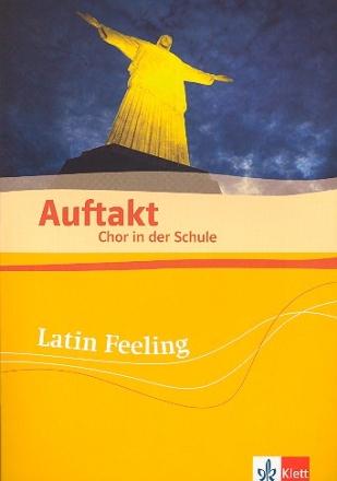 Chor in der Schule Band 17 Latin Feeling