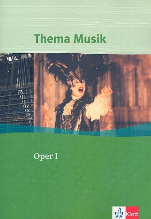 Thema Musik - Oper Band 1 Arbeitsheft
