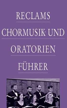 RECLAMS CHORMUSIK- UND ORATORIENFUEHRER