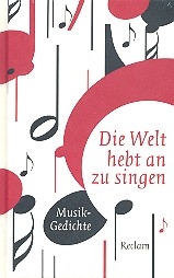 Die Welt hebt an zu singen Musikgedichte