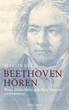 Beethoven hren Wenn Geistesblitze geheiligte Formen zertrmmern gebunden