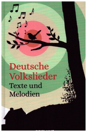 Deutsche Volkslieder Texte und Melodien gebunden