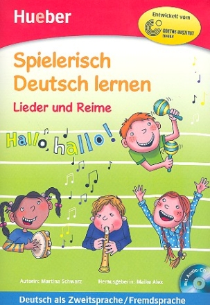 Spielerisch deutsch lernen (+CD) Lieder und Reime