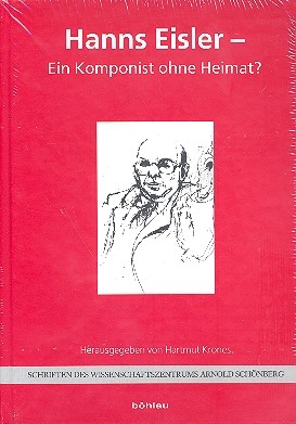 Hanns Eisler (+CD +DVD) Ein Komponist ohne Heimat