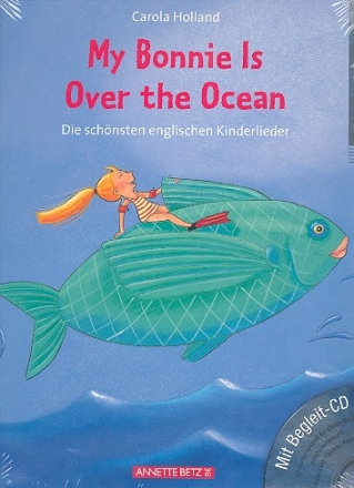 My Bonnie is over the Ocean (+CD) Liederbuch