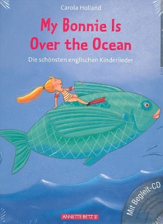 My Bonnie is over the Ocean (+CD) Liederbuch