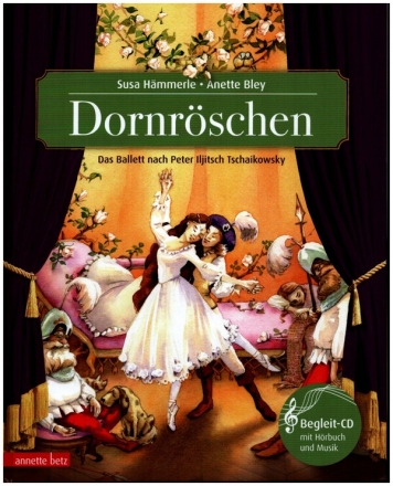 Dornrschen (+CD) ein musikalisches Bilderbuch