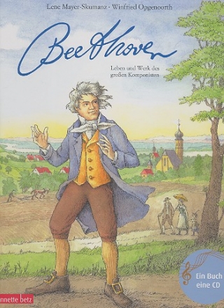 Ludwig van Beethoven (+CD) Ein musikalisches Bilderbuch