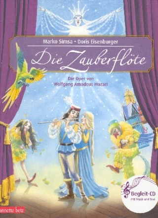Die Zauberflte (+CD) Die Oper von Wolfgang Amadeus Mozart gebunden