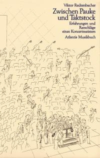 Redtenbacher, Viktor ZWISCHEN PAUKE UND TAKTSTOCK  Hardcover