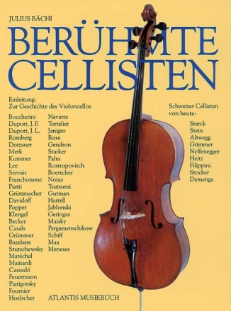Berhmte Cellisten Portrts der Meistercellisten von Boccherini bis zur Gegenwart