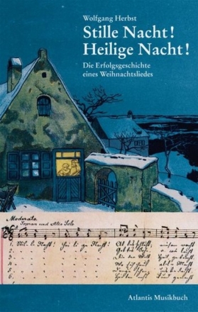 Stille Nacht heilige Nacht Eie Erfolgsgeschichte eines Weihnachtsliedes