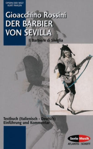 Der Barbier von Sevilla Textbuch (it/dt), Einfhrung und Kommentar