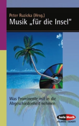 Musik Fr die Insel Was Prominente mit in die Abgeschiedenheit nehmen