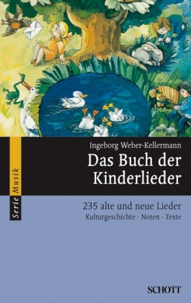 Das Buch der Kinderlieder 235 alte und neue Lieder