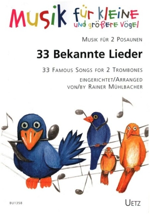 33 Bekannte Lieder f�r 2 Posaunen Spielpartitur