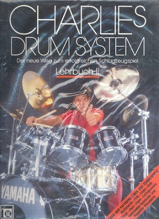 Charlies Drum System (+CD) Lehrbuch 2 900 Patterns, 250 Tonbeispiele