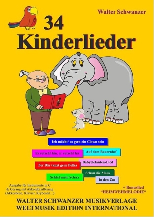34 Kinderlieder f�r Instrumente in C und Gesang mit Akkordbezifferung