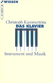 Das Klavier  Instrument und Musik