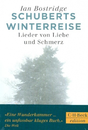 Schuberts Winterreise  Lieder von Liebe und Schmerz broschiert