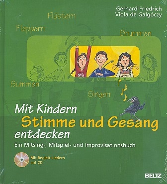 Mit Kindern Stimme und Gesang entdecken (+CD) 