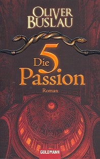 Die fnfte Passion Kriminal-Roman