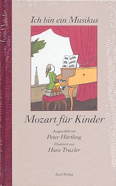 Ich bin ein Musikus Mozart fr Kinder