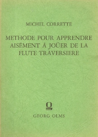 Mthode pour apprendre aisement a jouer de la flute traversire Faksimile nach der Ausgabe Paris 1735