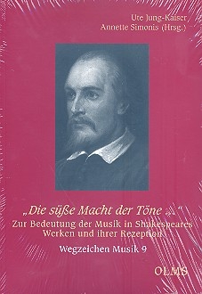 Die se Macht der Tne Zur Bedeutung der Musik in Shakespeares Werken