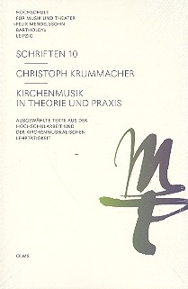 Kirchenmusik in Theorie und Praxis - ausgewhlte Texte aus der Hochschularbeit und der kirchenmusikalischen Lehrttigkeit