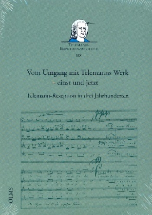 Vom Umgang mit Telemanns Musik einst und jetzt
