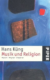 Musik und Religion Mozart - Wagner - Bruckner