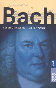Bach Leben und Werk Taschenbuchausgabe