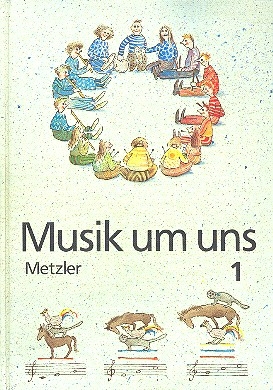 Musik um uns 1 Band 1 ab Klasse 5