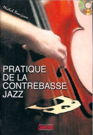 Pratique de la Contrebasse Jazz (+CD+Vido) pour contrebasse