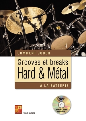 Franck Durano, Groove Break Hard Metal Drums Schlagzeug Buch + CD