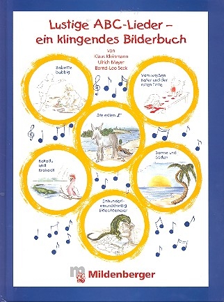 Lustige ABC-Lieder Ein klingendes Bilderbuch