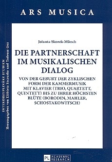 Die Partnerschaft im musikalischen Dialog Von der Geburt der zyklisc Kammermusik mit Klavier bis zu ihrer hchsten Blte