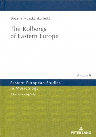 The Kolbergs of Eastern Europe