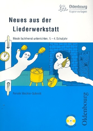 Neues aus der Liederwerkstatt Musik fachfremd unterrichten 1.-4. Schuljahr,   Kopiervorlagen