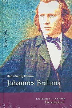 Johannes Brahms (+CD) Biographie