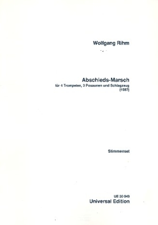 Abschieds-Marsch fr 4 Trompeten, 3 Posaunen und Schlagzeug Stimmen