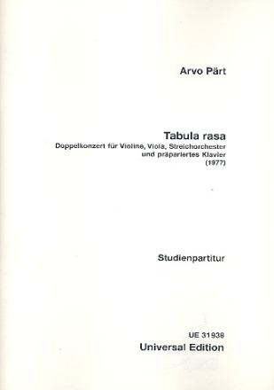 Tabula rasa Doppelkonzert fr Violine, Viola, Streicher und prpariertes Klavier,  Studienpartitur